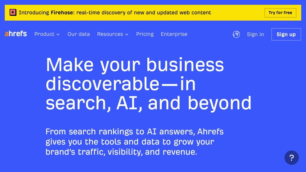 Screenshot of Ahrefs: Your All-in-One SEO, Content, and Marketing Intelligence Platform